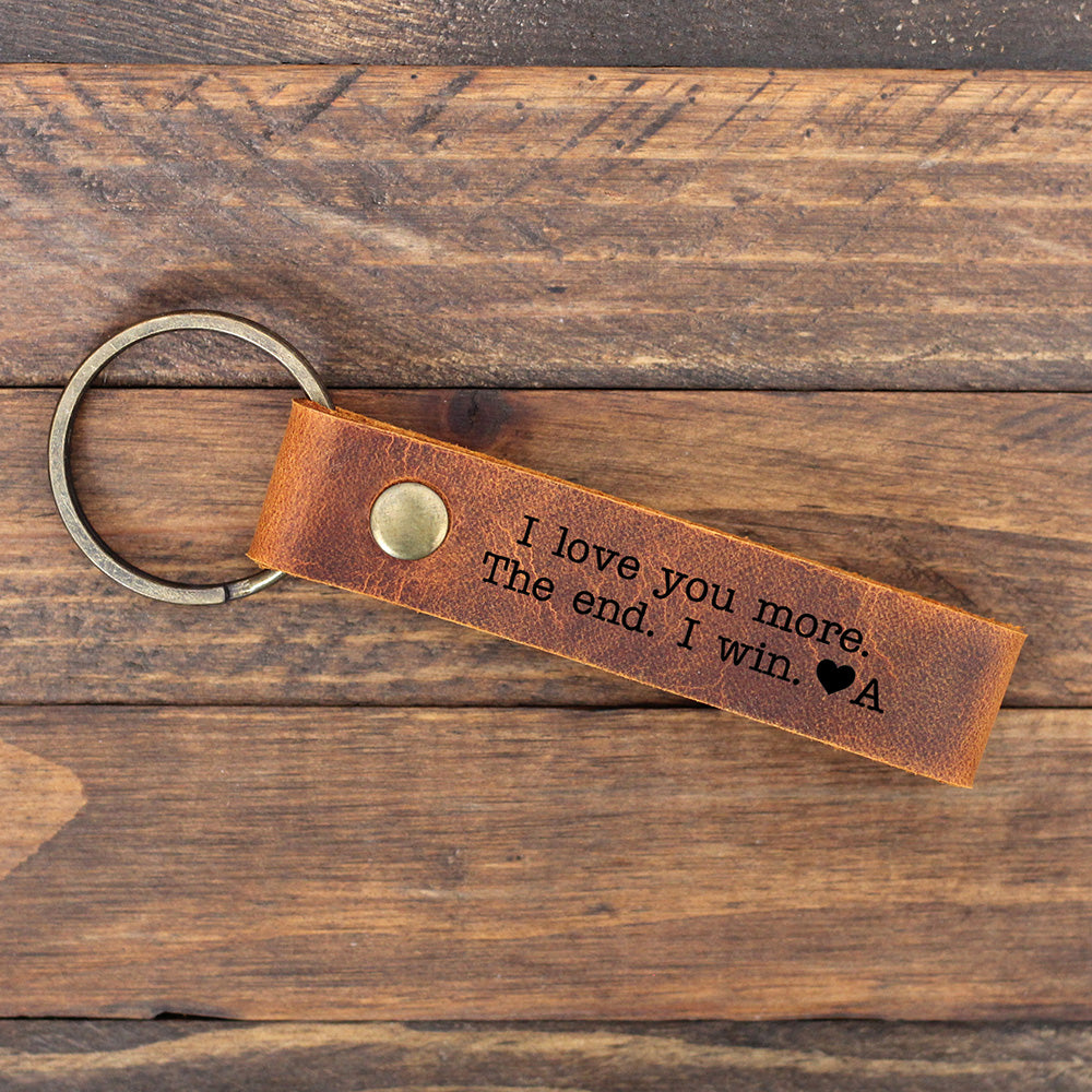I love you more, The End, I win Personalized Leather Keychain, Funny Anniversary Gift for Husband