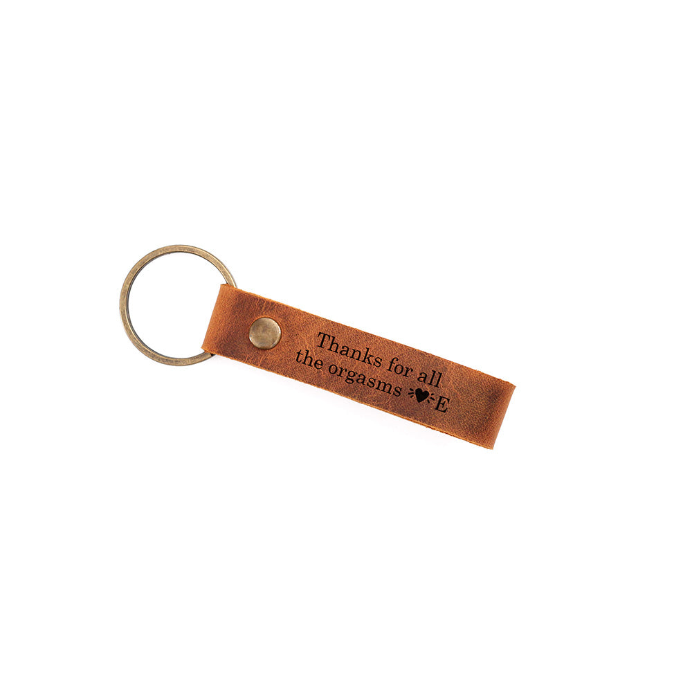 Thanks for All The Orgasms Personalized Leather Keychain, Funny Birthday Gift for Boyfriend